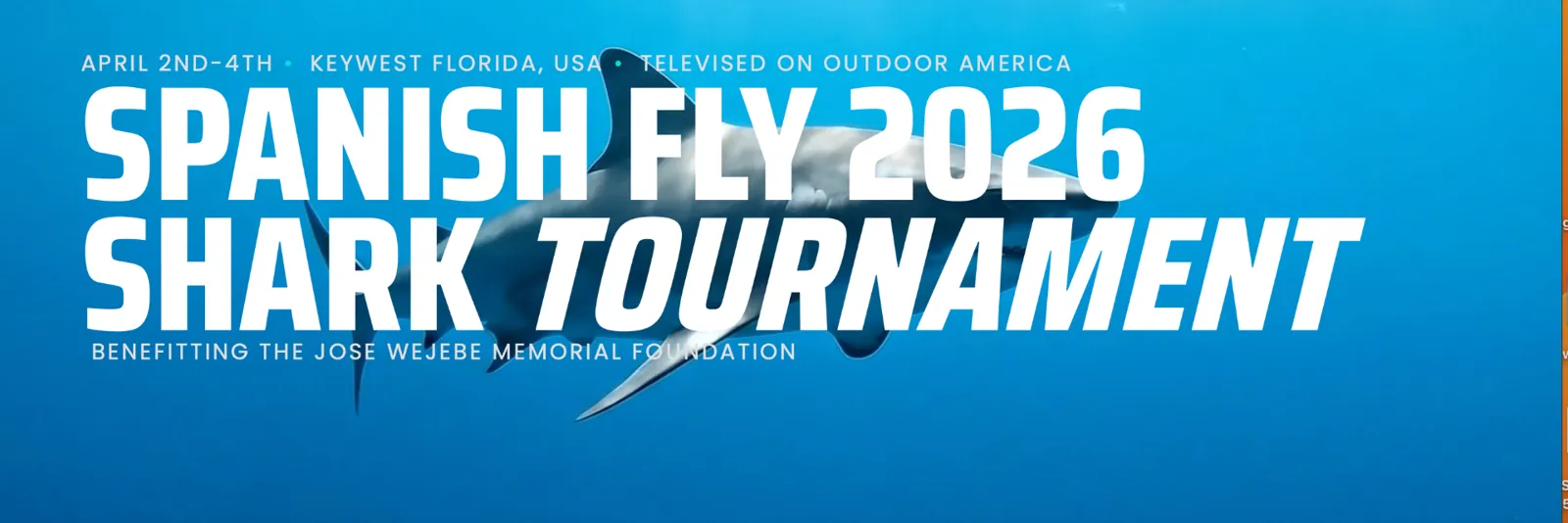 Spanish Fly 2026 Shark Tournament
